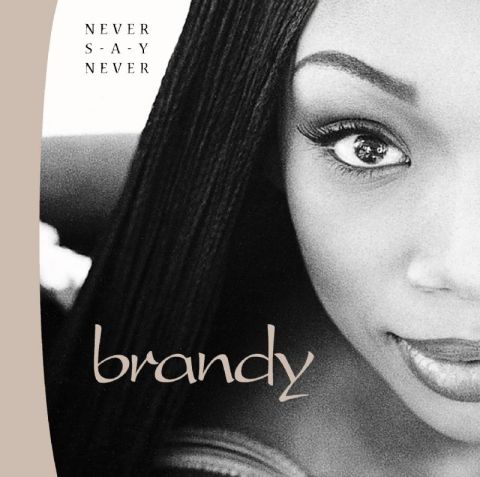 brandy-never-say-never